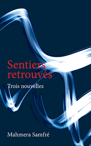 Sentiers retrouvés